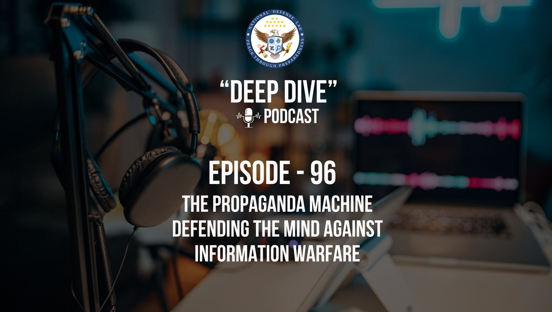 Episode_96_-_YDefending_the_Mind_against_Information_Warfare.jpg